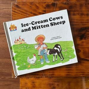 Vintage 1988 Ice-Cream Cows & Mitten Sheep A Book About What Farms Make